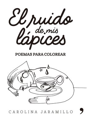 cover image of El ruido de mis lápices. Poemas para colorear